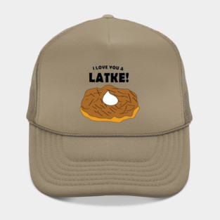 I Love You A Latke! Hat