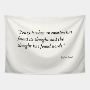 A Quote about Poetry by Robert Frost Tapestry