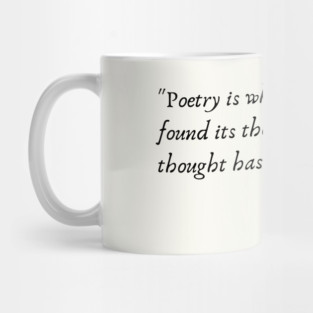 A Quote about Poetry by Robert Frost Mug