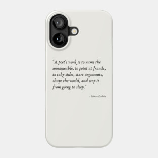 A Quote about Poetry by Salman Rushdie Phone Case