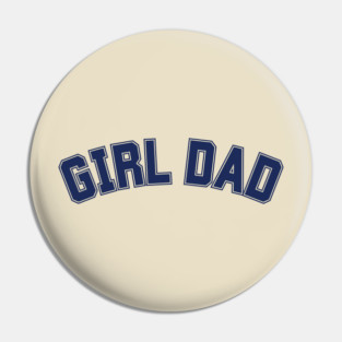 Girl Dad Pin