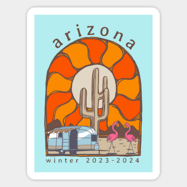 Arizona Winter 2023-2024 Magnet by Camp Happy Hour