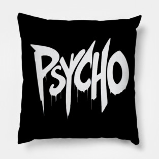 Psycho Pillow