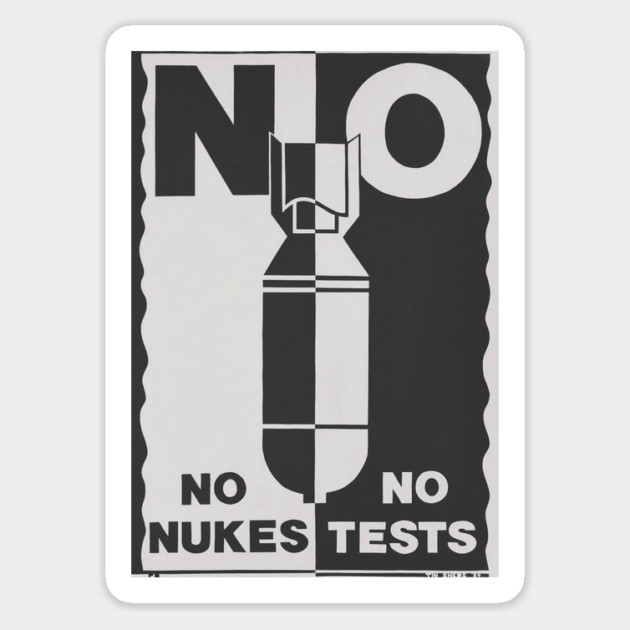No Nukes No Tests Magnet by Timeless Chaos