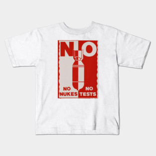 No Nukes No Tests Red Print Kids T-Shirt