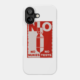 No Nukes No Tests Red Print Phone Case