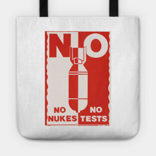 No Nukes No Tests Red Print Tote