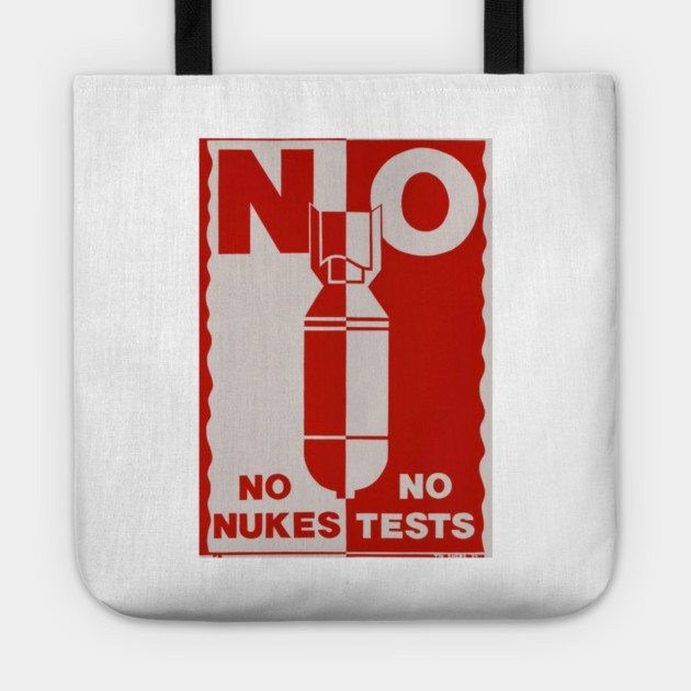 No Nukes No Tests Red Print Tote by Timeless Chaos