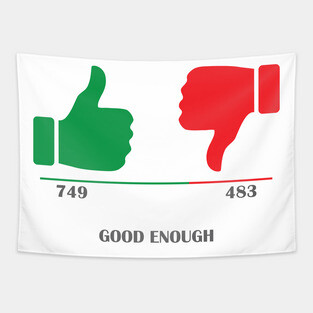 Thumbs up, thumbs down, good enough Tapestry