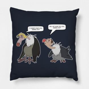 Vultures - I dunno what do you wanna do? Pillow