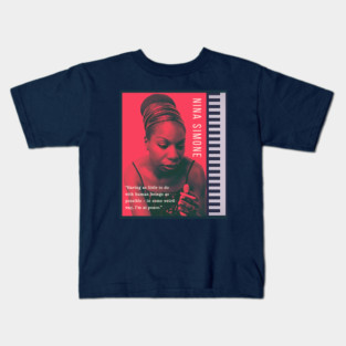 Nina Simone portrait and  quote: Having as little to do with human beings as possible - in some weird way, I'm at peace. Kids T-Shirt