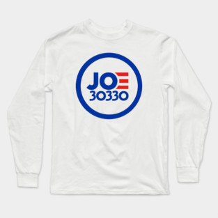 Joe Biden 30330 Long Sleeve T-Shirt