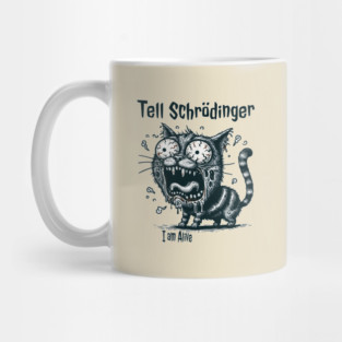 Tell Schrödinger zombie cat Mug