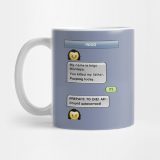 Stupid Autocorrect- Inigo Montoya Mug