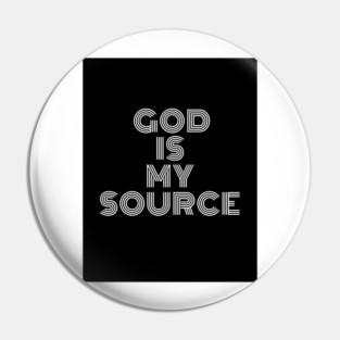 God is my Source Pin