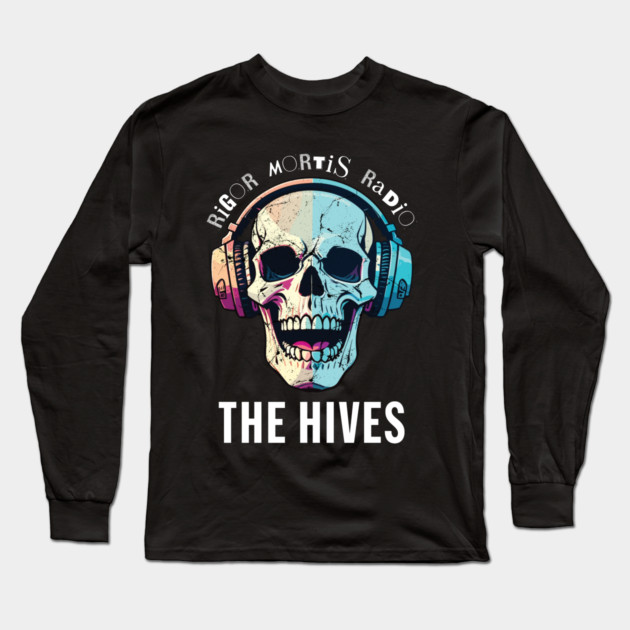 Rigor Mortis Radio - The Hives Long Sleeve T-Shirt by Timeless Chaos