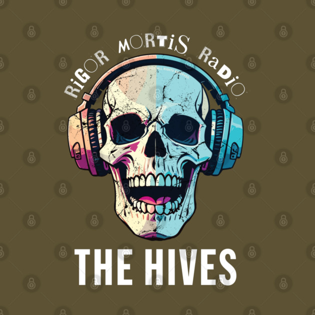 Rigor Mortis Radio - The Hives by Timeless Chaos