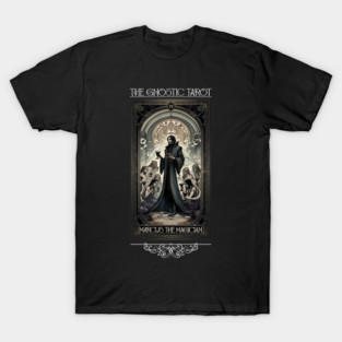 Gnostic Tarot Major Arcana - Marcus The Magician T-Shirt