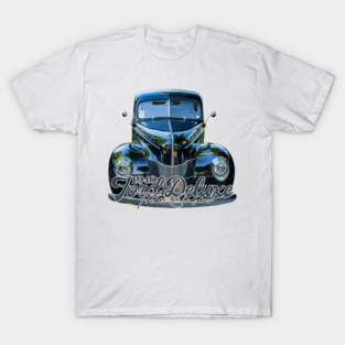 1940 Ford Deluxe Tudor Sedan T-Shirt