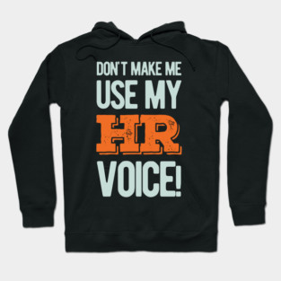 HR Human Resources Funny Gifts Hoodie