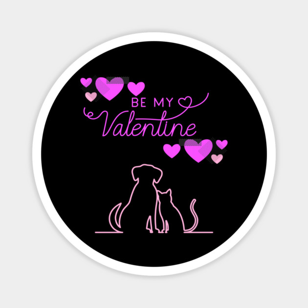 Be My Valentine Dog and Cat, Romance, Romantic Valentines Magnet by BirdsnStuff