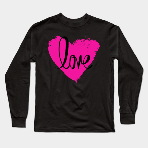 Hot Pink Heart Love, Valentine's Day, Romance, Romantic Long Sleeve T-Shirt by BirdsnStuff