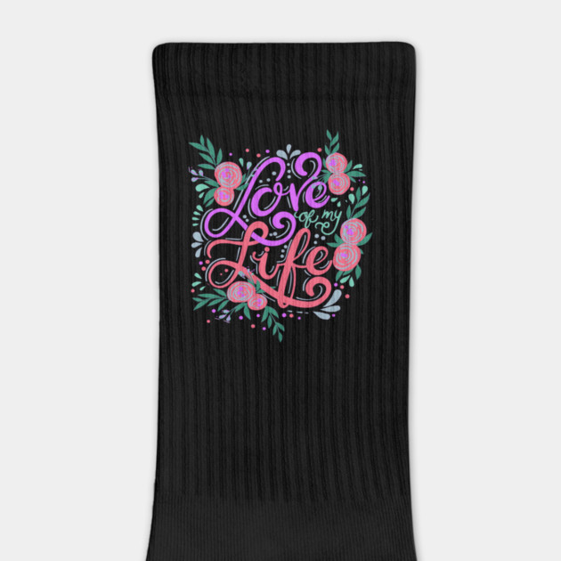 Love Of My Life, Valentine's Day, Romance, Romantic Design by BirdsnStuff