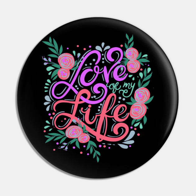 Love Of My Life, Valentine's Day, Romance, Romantic Design Pin by BirdsnStuff