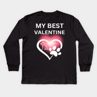 My Best Valentine, Valentine's Day, Puppy Paw Love, Romance Kids Long Sleeve T-Shirt