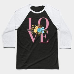 Love, Valentine's Day, Romance, Romantic Floral Botanical Baseball T-Shirt