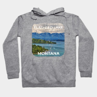 FLATHEAD LAKE MONTANA Hoodie