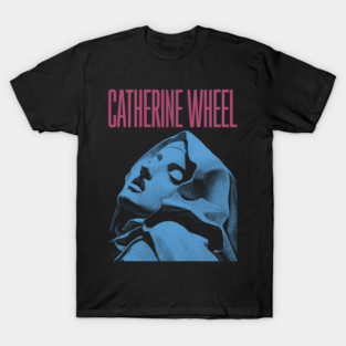 Catherine Wheel - Classic Fanmade T-Shirt