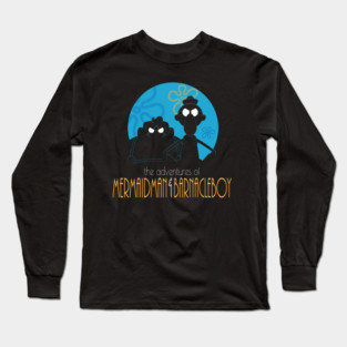 The Adventures of MermaidMan and Barnacleboy Long Sleeve T-Shirt