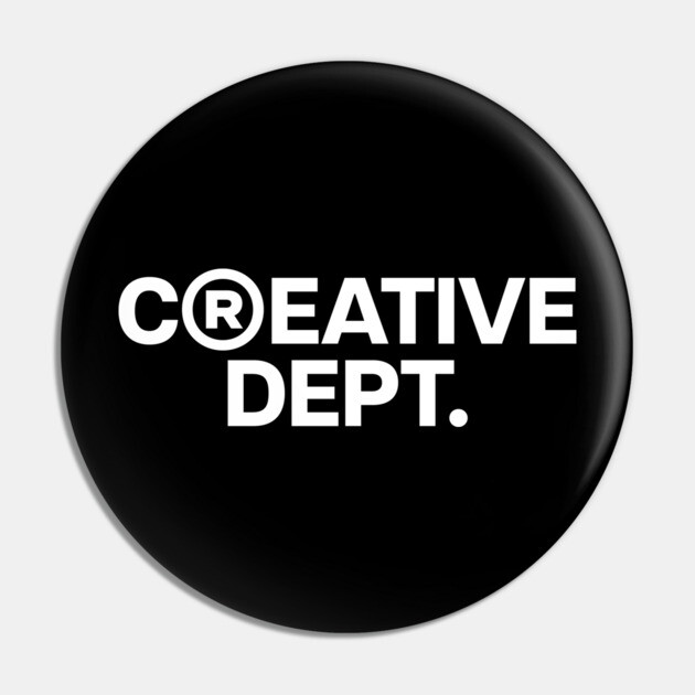 Creative Dept. Pin by JSNDMPSY