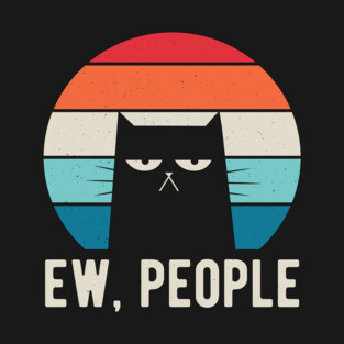 Ew People Funny Gifts T-Shirt