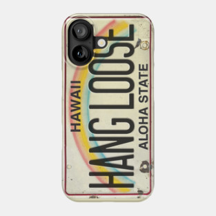 Hang Loose Vintage Hawaii License Plate Phone Case