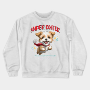Super Cuter, cute superhero dog flying Crewneck Sweatshirt
