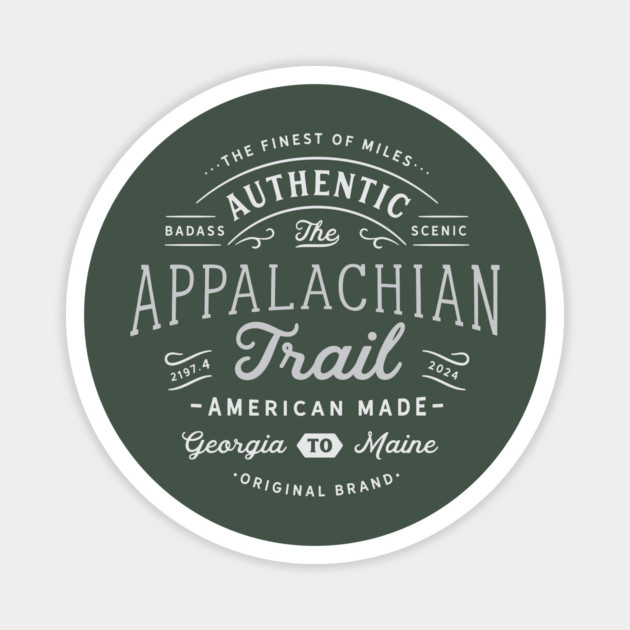Appalachian Trail 2024 -- Finest of Miles Magnet by Camp Happy Hour