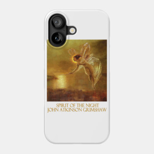 Spirit of the Night by John Atkinson Grimshaw Phone Case
