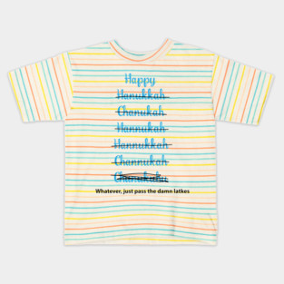Happy Hanukkah! Kids T-Shirt