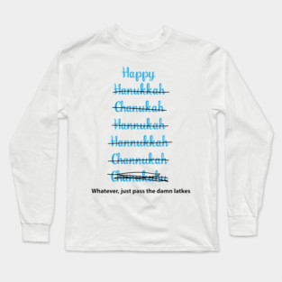 Happy Hanukkah! Long Sleeve T-Shirt