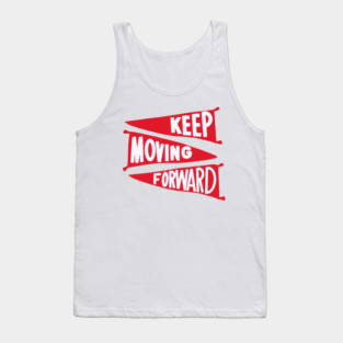 Keep Moving Forward Tank Top