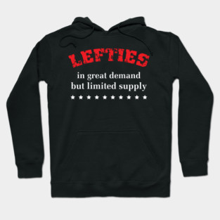 Funny Lefty Pride Left handed Day Lefties Gift Hoodie