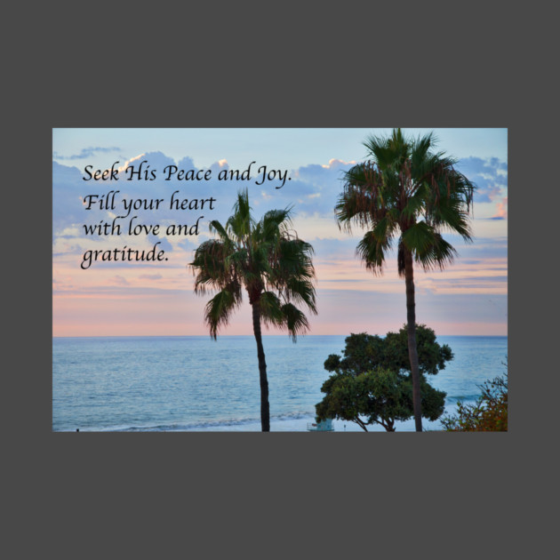 Seek His Peace: Pacific Ocean by KirtTisdale