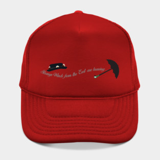 Something strange from the East winds Hat