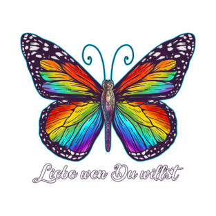 Butterfly Liebe wen Du willst T-Shirt