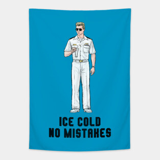 Ice Cold No Mistakes Tapestry