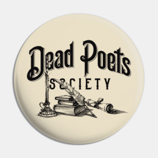 Dead Poets Society Pin