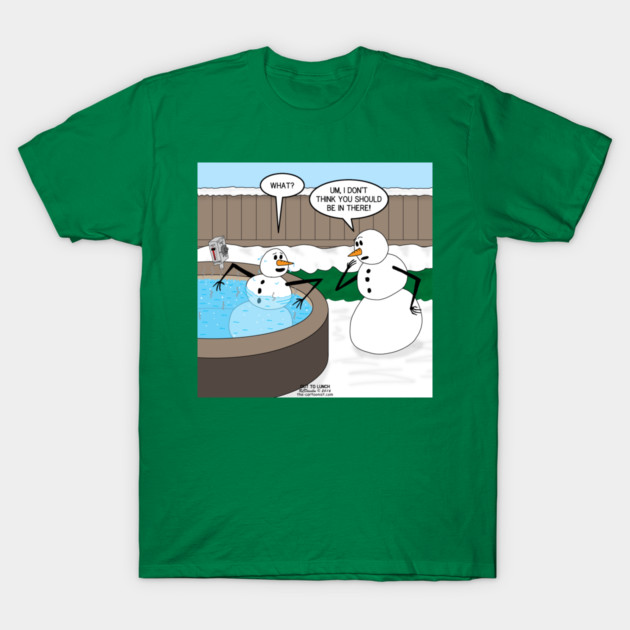 Snowman in a Hot Tub T-Shirt by OutToLunch