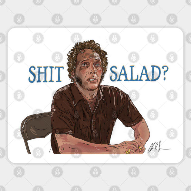 Sh*t Salad Sticker by 51Deesigns